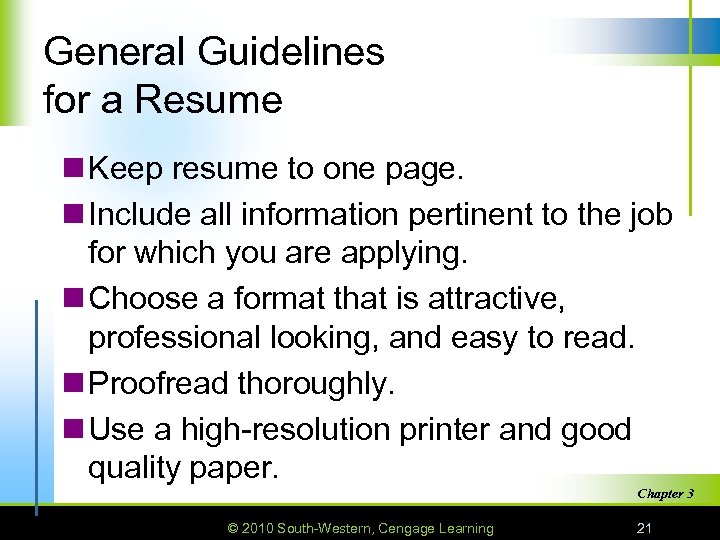 General Guidelines for a Resume n Keep resume to one page. n Include all