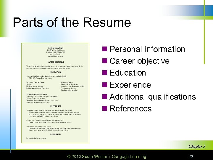 Parts of the Resume n Personal information n Career objective n Education n Experience