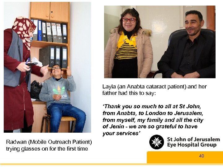 Radwan (Mobile Outreach Patient) trying glasses on for the first time Layla (an Anabta