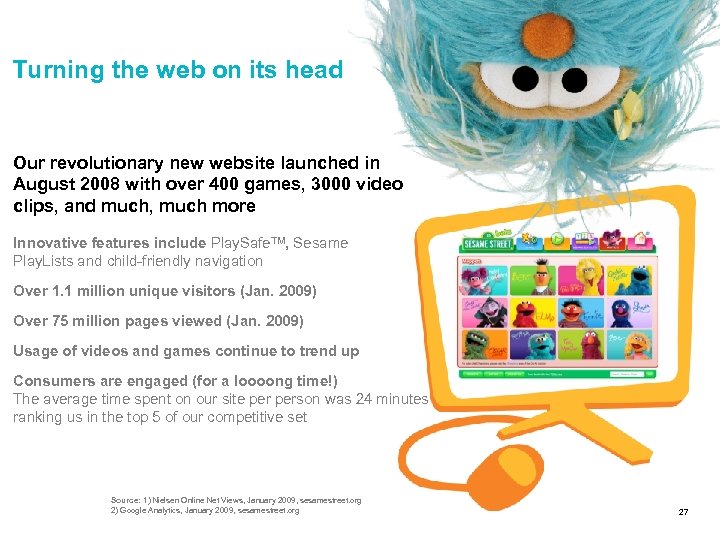 Turning the web on its head Our revolutionary new website launched in August 2008