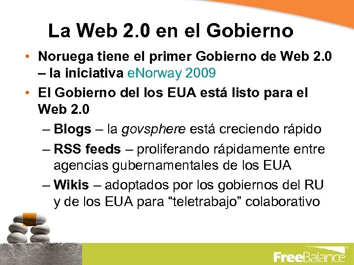 La Web 2. 0 en el Gobierno • Noruega tiene el primer Gobierno de