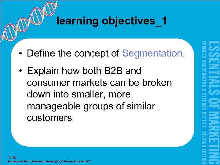 learning objectives_1 • Define the concept of Segmentation. • Explain how both B 2