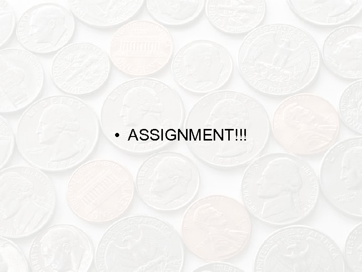  • ASSIGNMENT!!! 