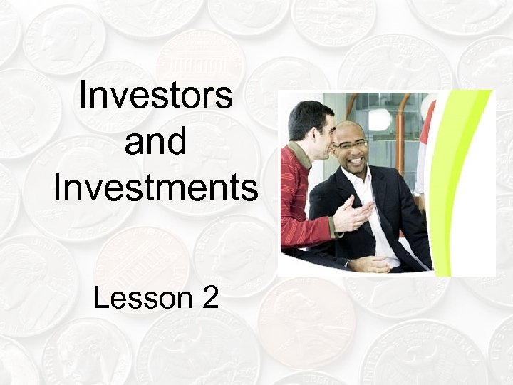 Investors and Investments Lesson 2 
