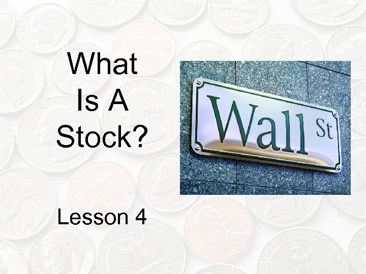 What Is A Stock? Lesson 4 