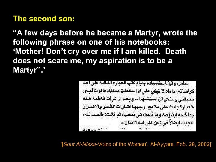 The second son: “A few days before he became a Martyr, wrote the following