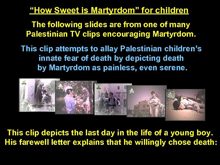 “How Sweet is Martyrdom” for children The following slides are from one of many