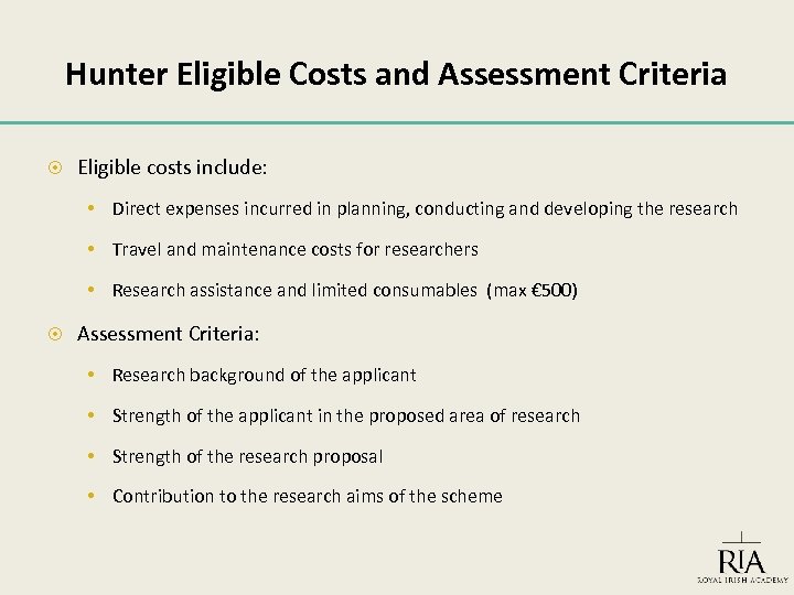 Hunter Eligible Costs and Assessment Criteria Eligible costs include: • Direct expenses incurred in