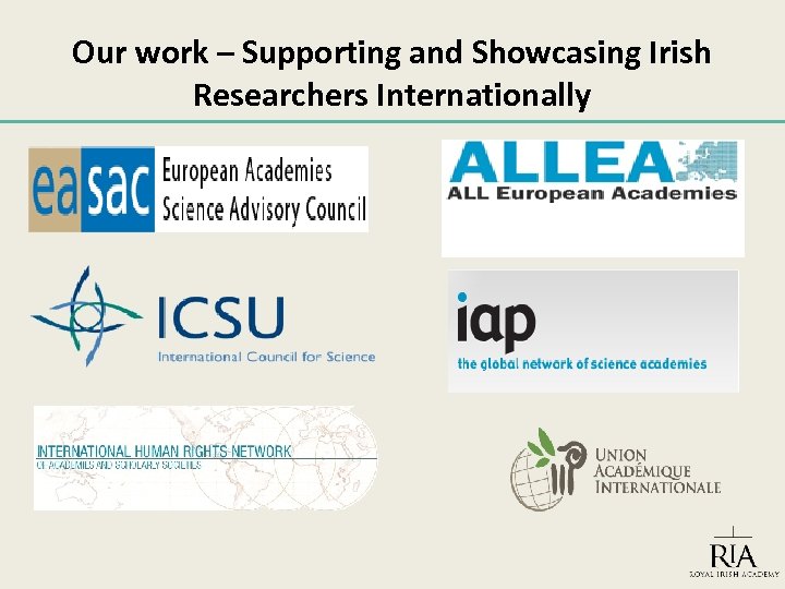 Our work – Supporting and Showcasing Irish Researchers Internationally 