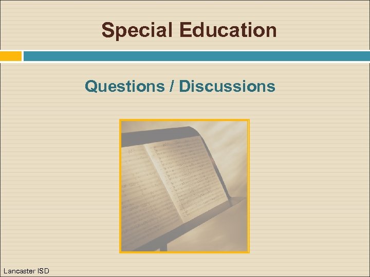Special Education Questions / Discussions Lancaster ISD 