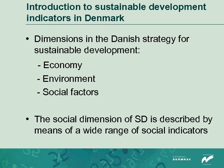 Introduction to sustainable development indicators in Denmark • Dimensions in the Danish strategy for