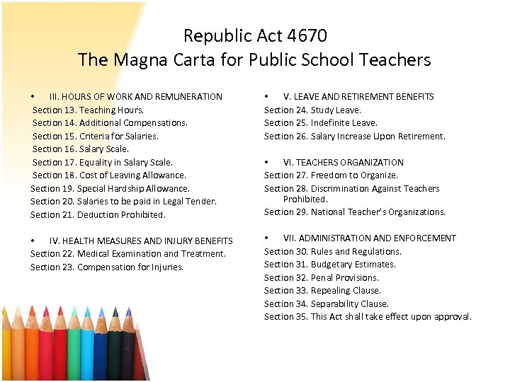 Republic Act 4670 The Magna Carta for Public School Teachers • III. HOURS OF