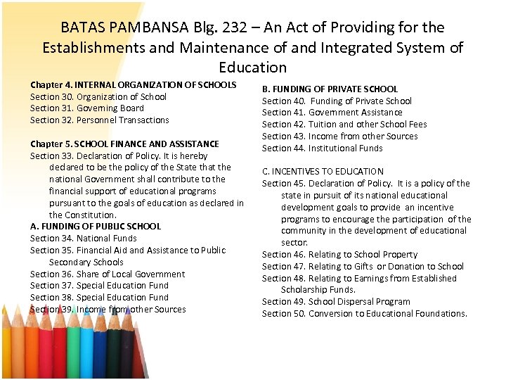 BATAS PAMBANSA Blg. 232 – An Act of Providing for the Establishments and Maintenance