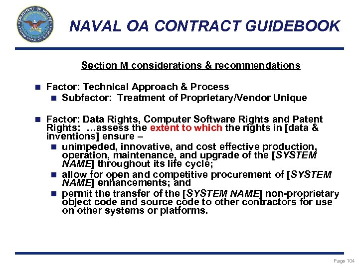 NAVAL OA CONTRACT GUIDEBOOK Section M considerations & recommendations n Factor: Technical Approach &