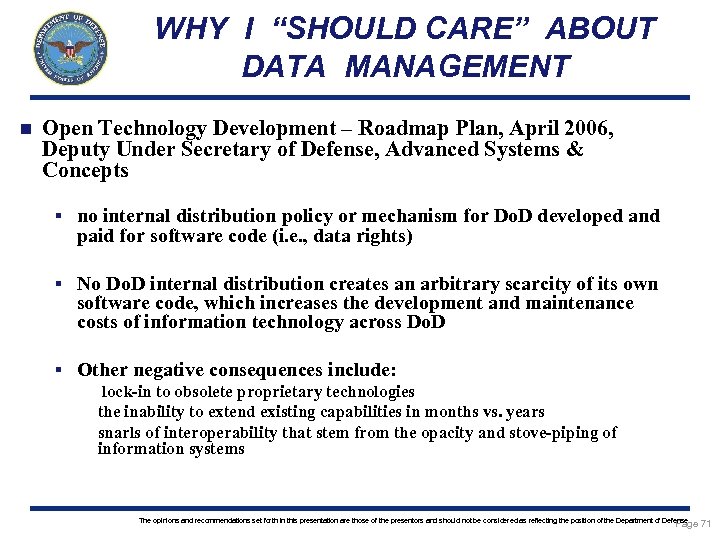 WHY I “SHOULD CARE” ABOUT DATA MANAGEMENT n Open Technology Development – Roadmap Plan,