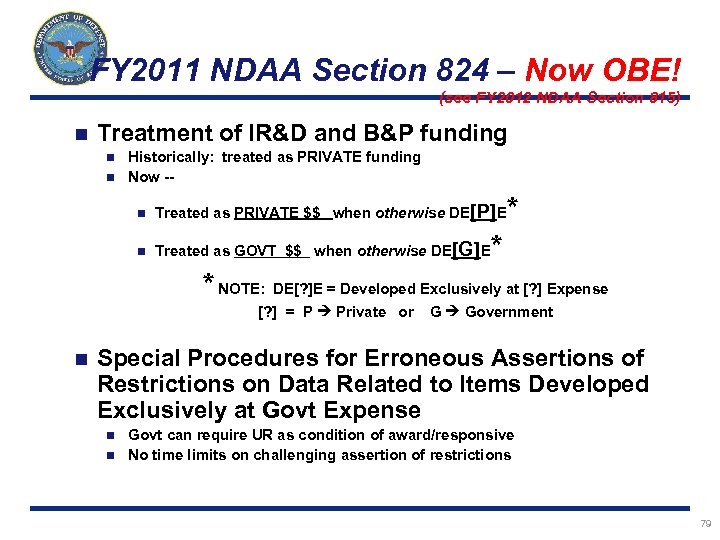 FY 2011 NDAA Section 824 – Now OBE! (see FY 2012 NDAA Section 815)