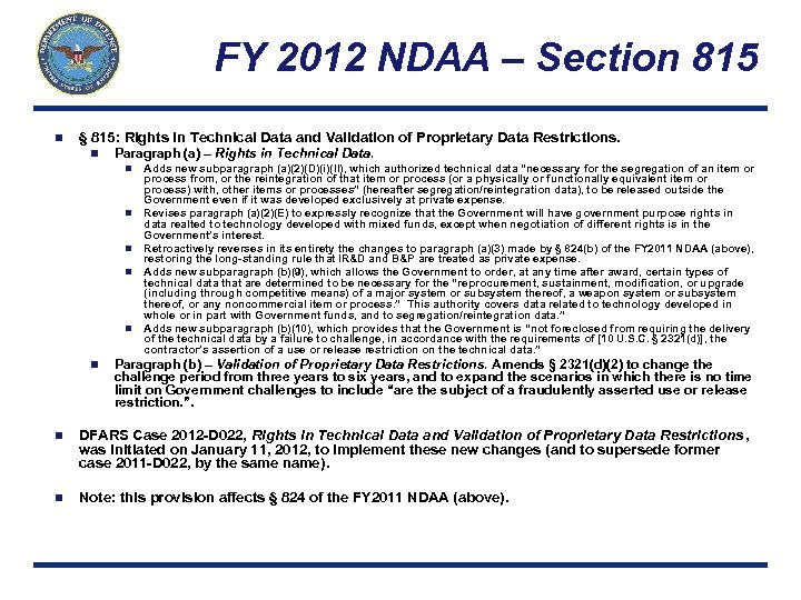 FY 2012 NDAA – Section 815 n § 815: Rights in Technical Data and