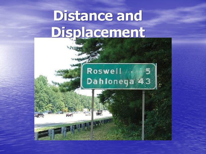 Distance and Displacement 