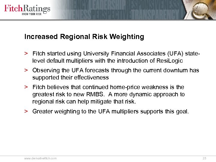 Increased Regional Risk Weighting > Fitch started using University Financial Associates (UFA) statelevel default