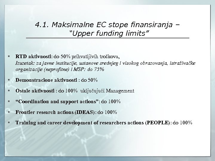 4. 1. Maksimalne EC stope finansiranja – “Upper funding limits” § RTD aktivnosti: do