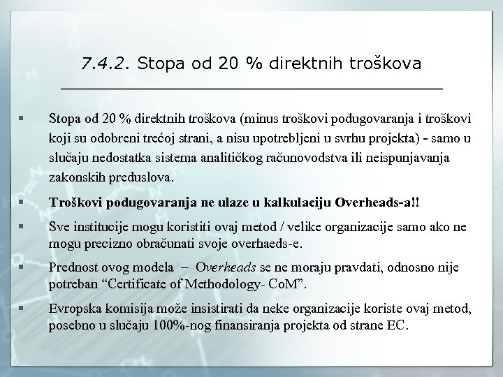 7. 4. 2. Stopa od 20 % direktnih troškova § Stopa od 20 %