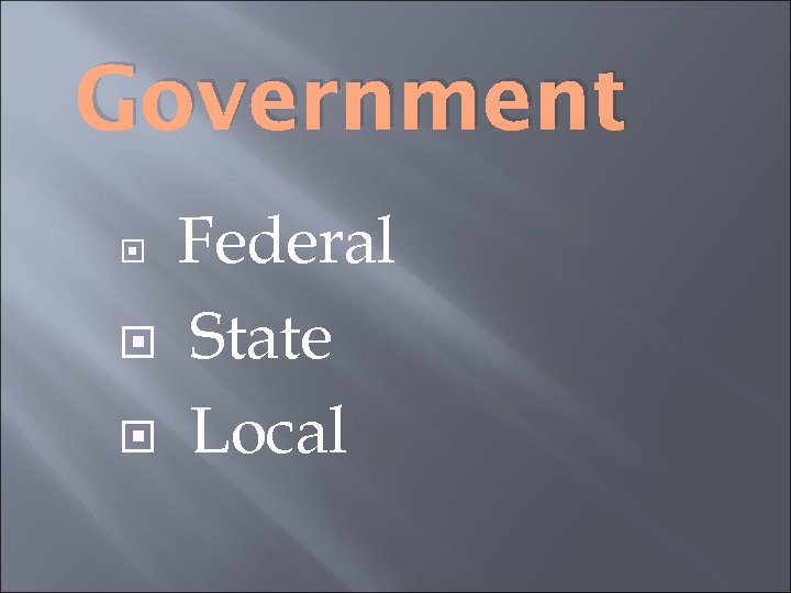 Government Federal State Local 