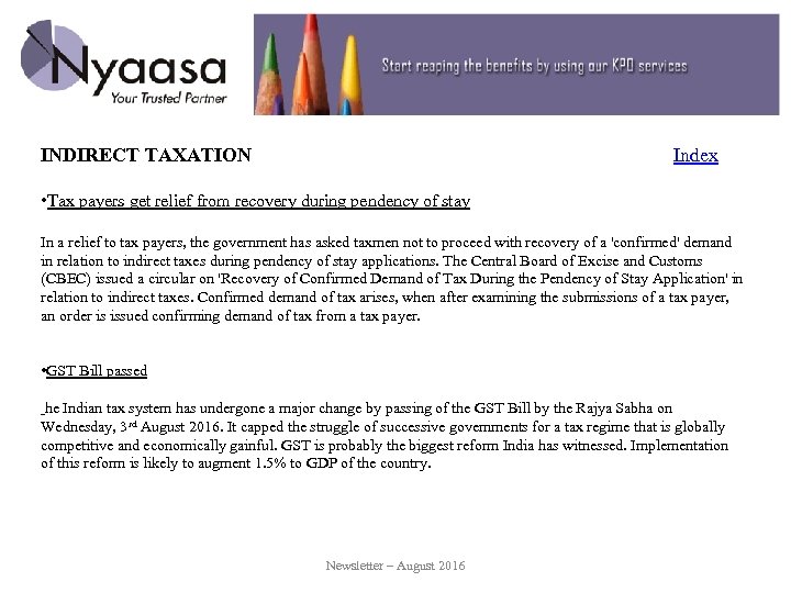INDIRECT TAXATION Index • Tax payers get relief from recovery during pendency of stay