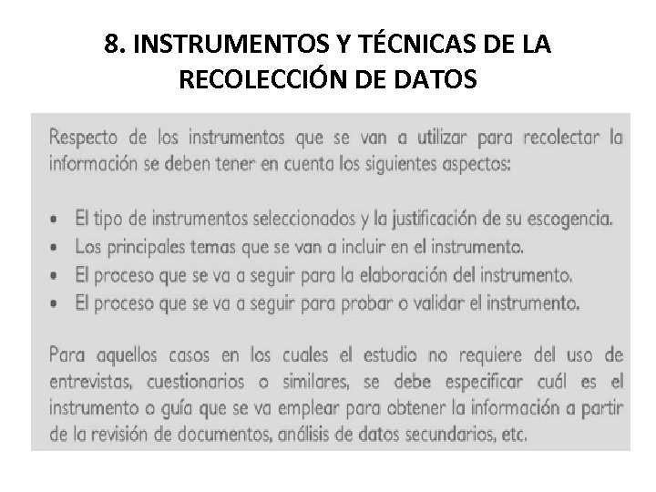 8. INSTRUMENTOS Y TÉCNICAS DE LA RECOLECCIÓN DE DATOS 