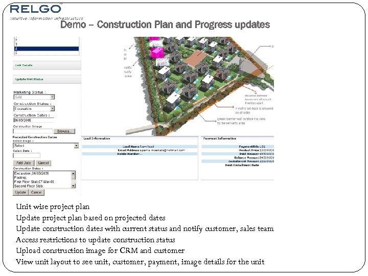 Demo – Construction Plan and Progress updates Unit wise project plan Update project plan
