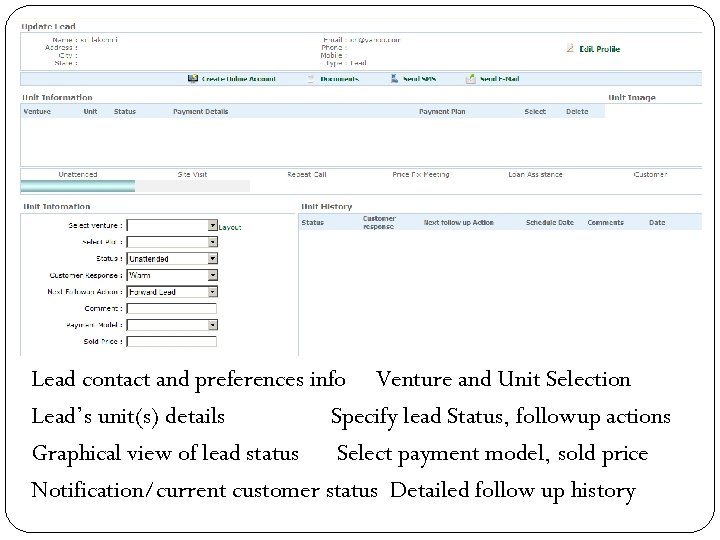 Lead contact and preferences info Venture and Unit Selection Lead’s unit(s) details Specify lead