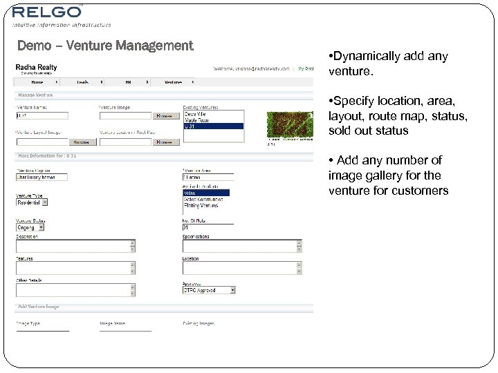 Demo – Venture Management • Dynamically add any venture. • Specify location, area, layout,