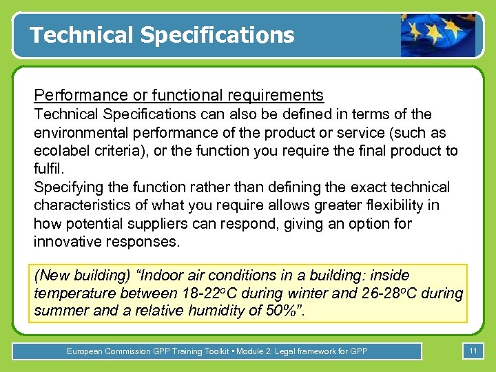 Technical Specifications Performance or functional requirements Technical Specifications can also be defined in terms