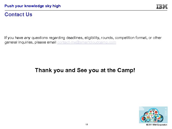 Push your knowledge sky high Contact Us If you have any questions regarding deadlines,