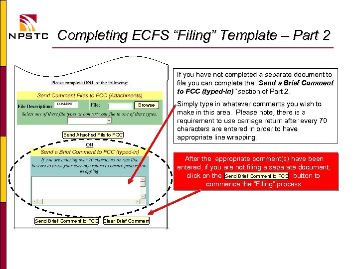 Completing ECFS “Filing” Template – Part 2 If you have not completed a separate