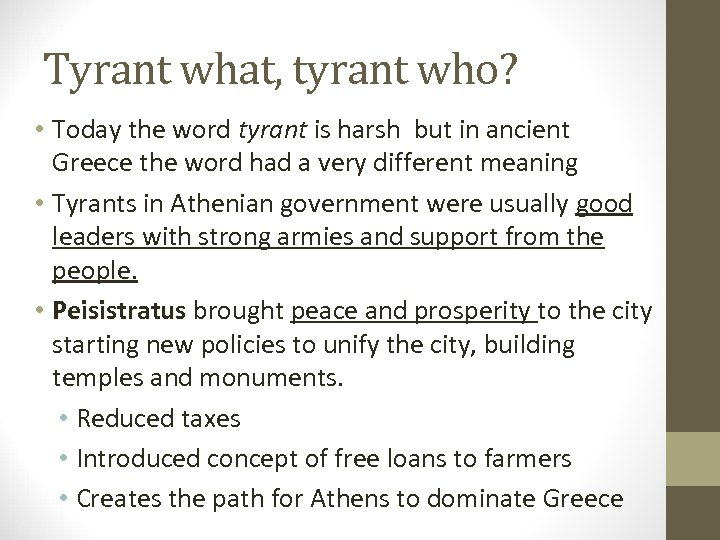 Tyrant what, tyrant who? • Today the word tyrant is harsh but in ancient