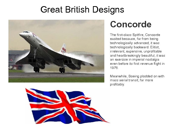 Great British Designs Concorde The first-class Spitfire, Concorde excited because, far from being technologically