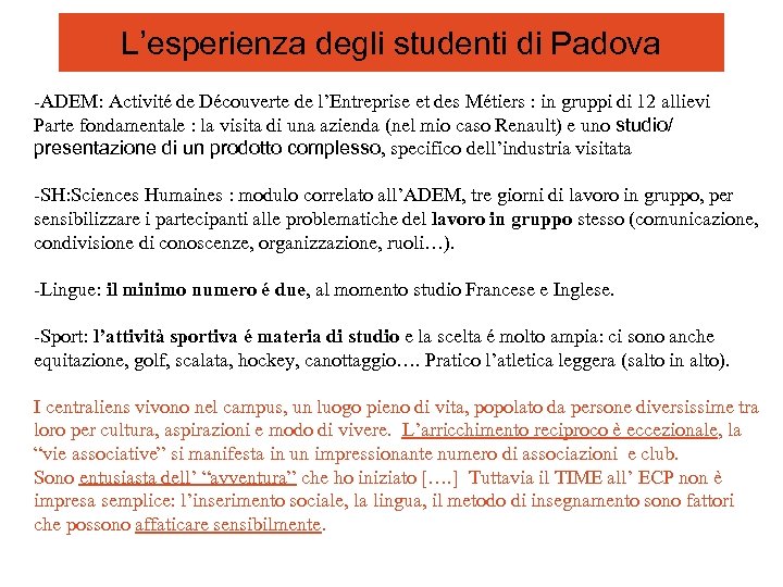 L’esperienza degli studenti di Padova -ADEM: Activité de Découverte de l’Entreprise et des Métiers