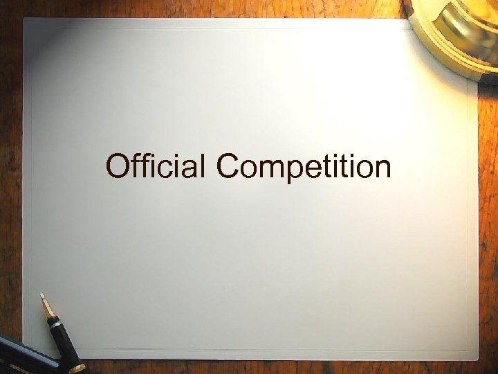 Official Competition 