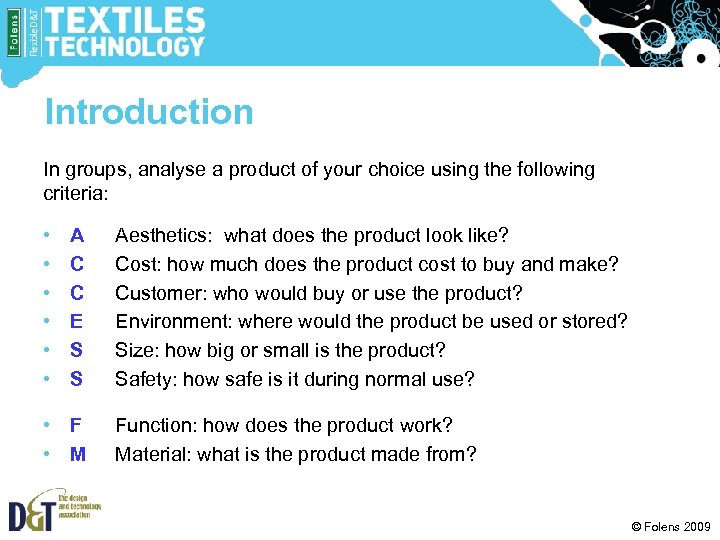 Introduction In groups, analyse a product of your choice using the following criteria: •