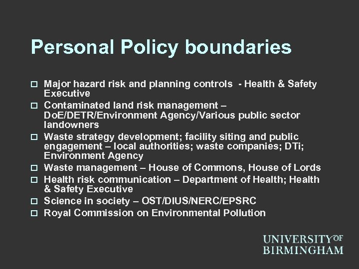 Personal Policy boundaries o o o o Major hazard risk and planning controls -