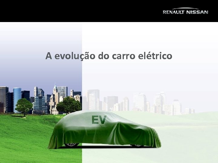 A evolução do carro elétrico 