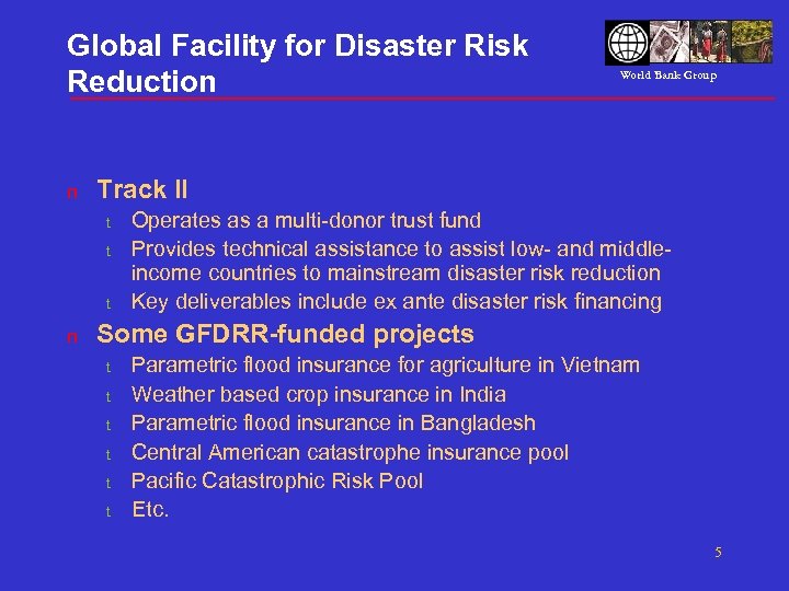 Global Facility for Disaster Risk Reduction n Track II t t t n World