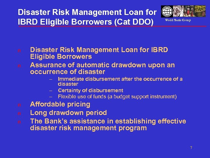 Disaster Risk Management Loan for IBRD Eligible Borrowers (Cat DDO) n n Disaster Risk