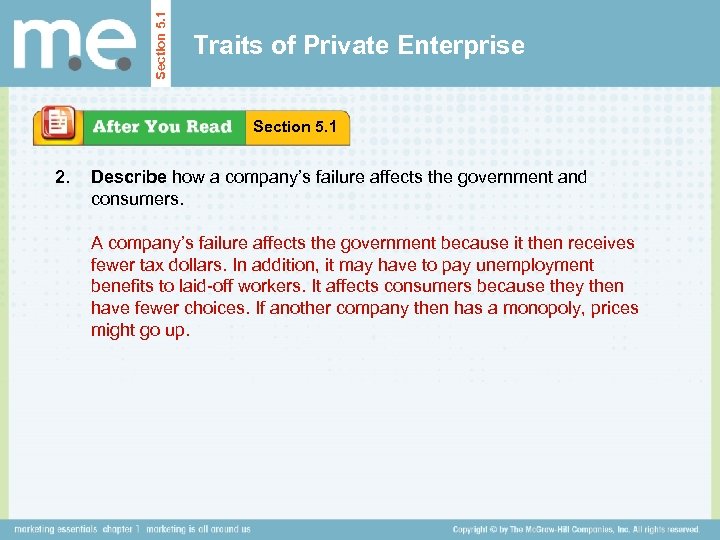 Section 5. 1 Traits of Private Enterprise Section 5. 1 2. Describe how a