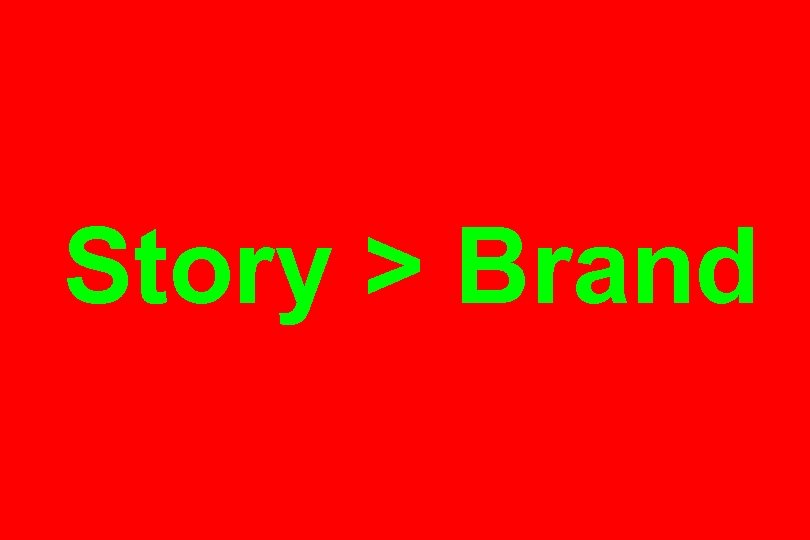 Story > Brand 