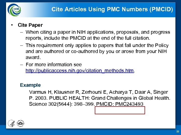 Cite Articles Using PMC Numbers (PMCID) • Cite Paper – When citing a paper