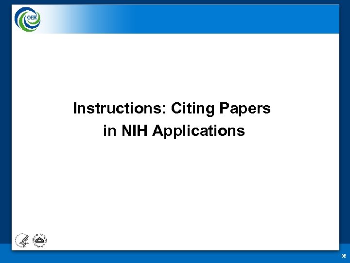 Instructions: Citing Papers in NIH Applications 86 