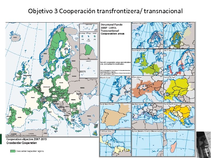 Objetivo 3 Cooperación transfrontizera/ transnacional 6 