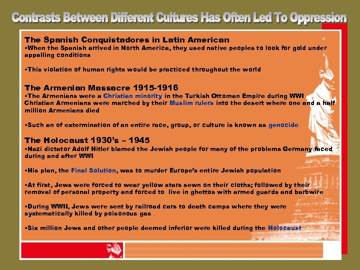 The Spanish Conquistadores in Latin American • When the Spanish arrived in North America,