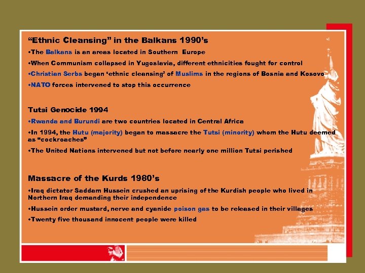 “Ethnic Cleansing” in the Balkans 1990’s • The Balkans is an areas located in
